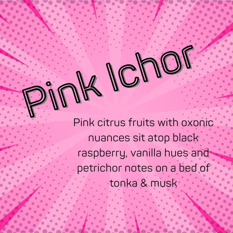 Pink Ichor ( Blend)