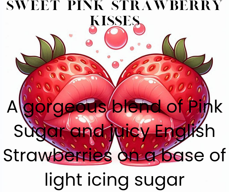 Sweet Pink Strawberry Kisses ( House Blend)