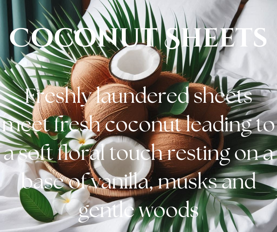 Coconut Sheets ( House Blend)